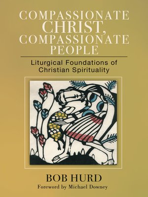 cover image of Compassionate Christ, Compassionate People